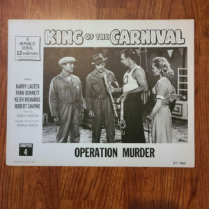 King Of The Carnival 1955 Serial Lobby Cards