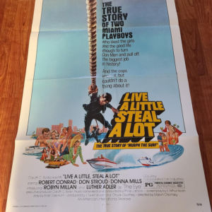 LIve a Little Steal Alot 1975 1 Sheets/US