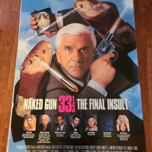 Naked Gun 33 1/3: The Final Insult 1994 1 Sheets/US