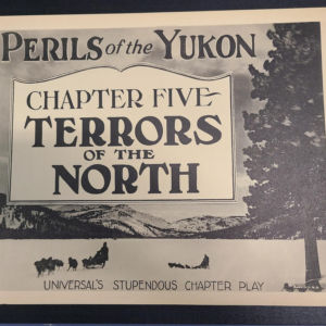 Perils Of The Yukon 1922 Serial Lobby Cards