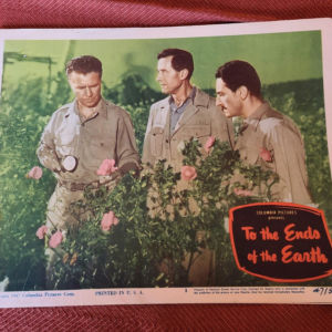 To The Ends of the Earth 1948 General Lobby Cards