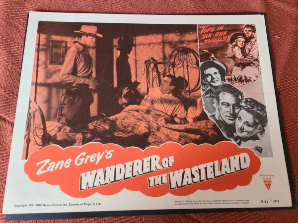 Wanderer Of The Wasteland 1945 Western Lobby Cards