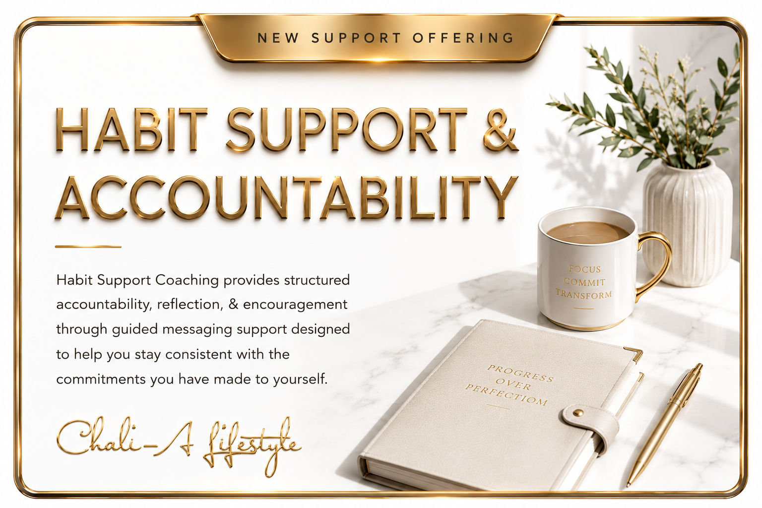 Habit support