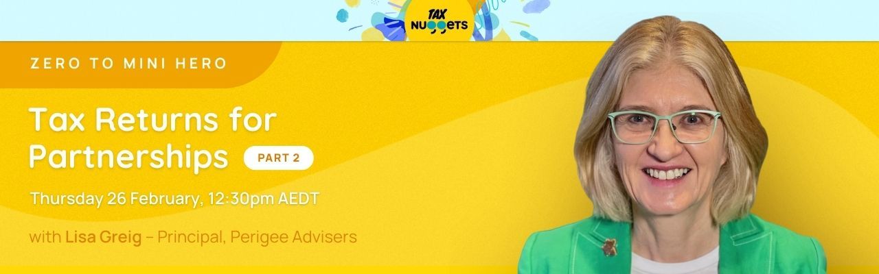 Zero to Mini Hero 2026: Tax Returns for Partnerships - Part 2