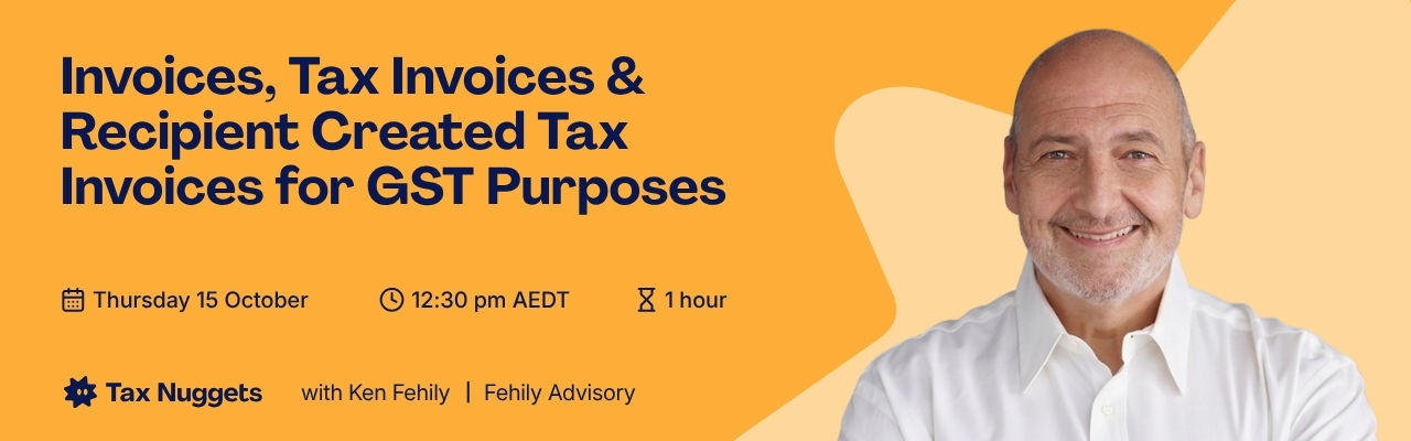Invoices, Tax Invoices & Recipient Created Tax Invoices for GST Purposes