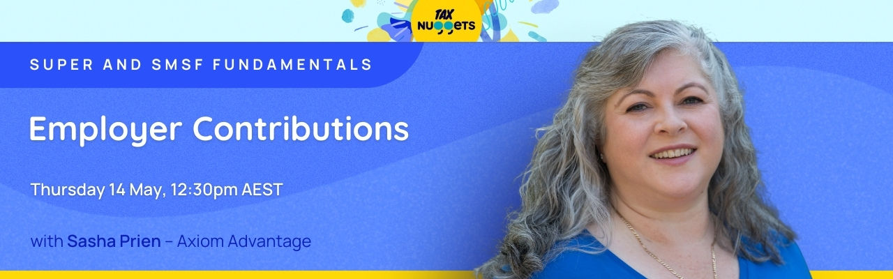 Super and SMSF Fundamentals 2026: Employer Contributions