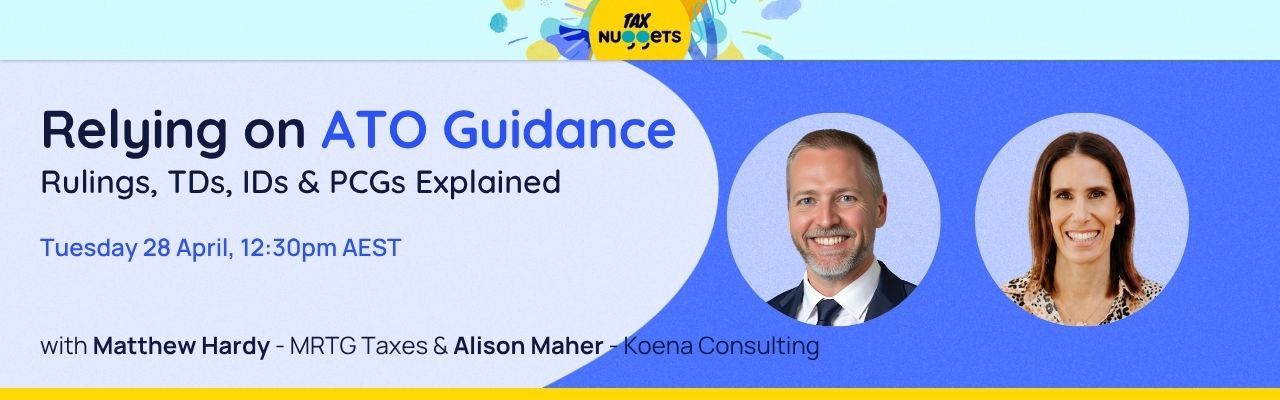 Relying on ATO Guidance: Rulings, TDs, IDs & PCGs Explained