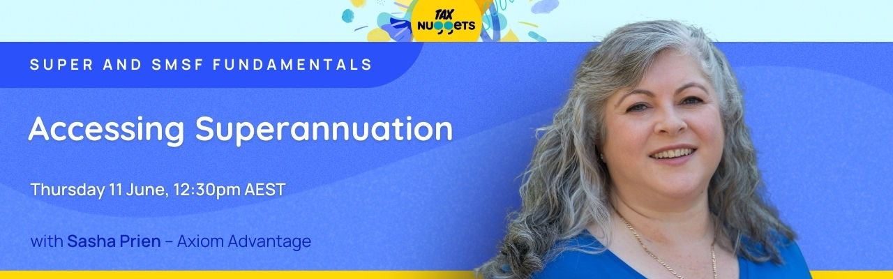 Super and SMSF Fundamentals 2026: Accessing Superannuation