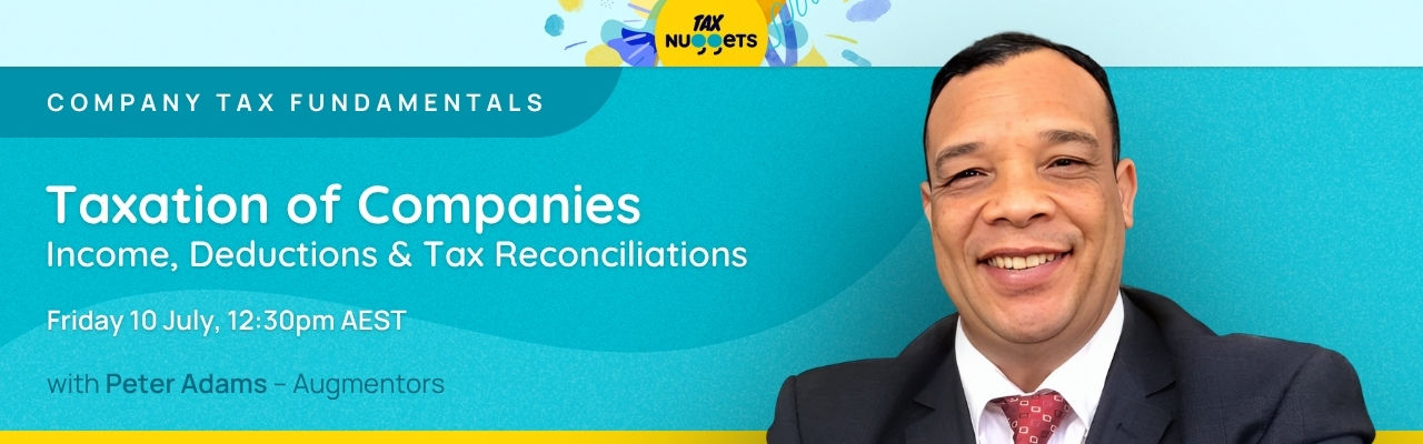 Taxation of Companies: Income, Deductions & Tax Reconciliations - Company Tax Fundamentals 2026