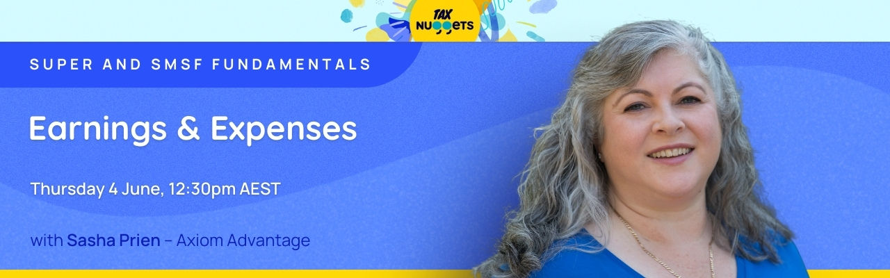 Super and SMSF Fundamentals 2026: Earnings & Expenses