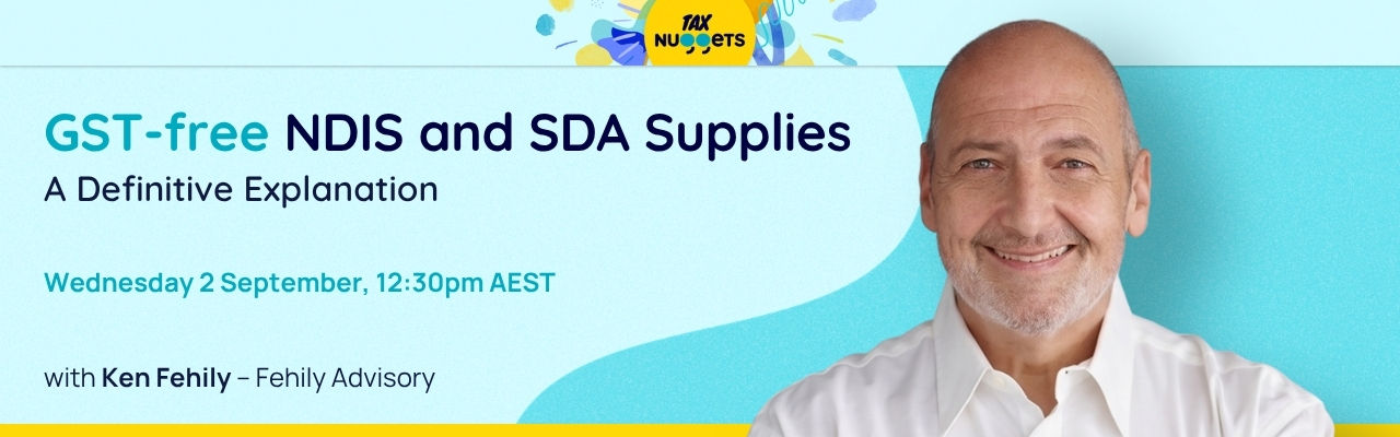 GST-free NDIS and SDA Supplies: A Definitive Explanation