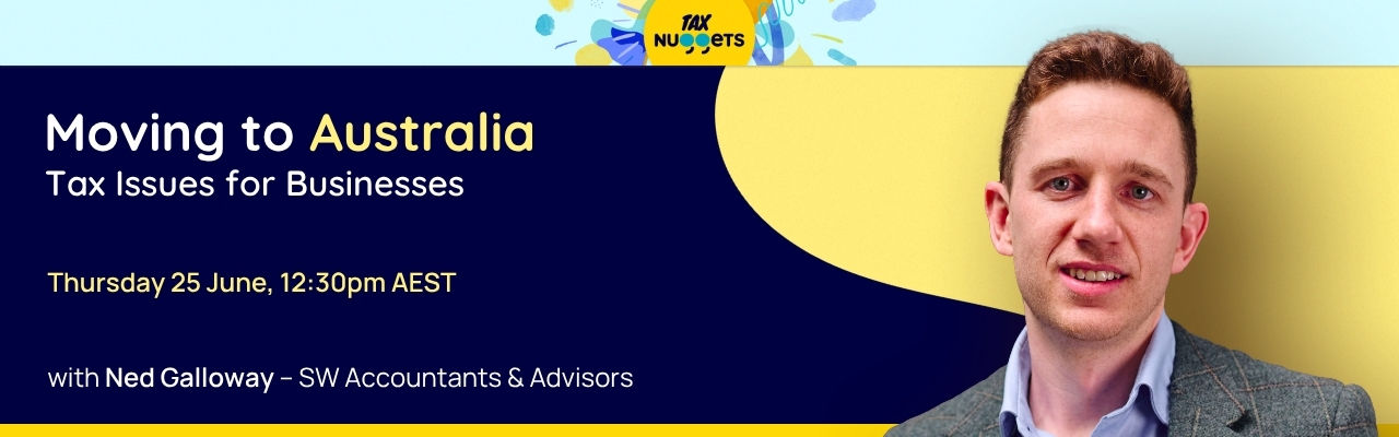 Moving to Australia: Tax Issues for Businesses