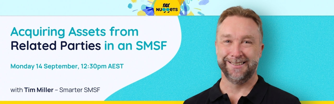 Acquiring Assets from Related Parties in an SMSF