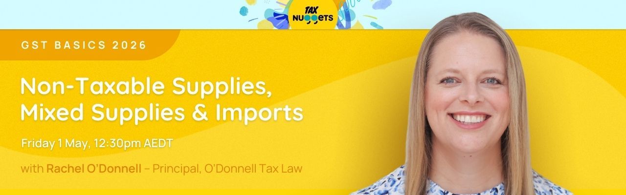 GST Basics 2026: Non-Taxable Supplies, Mixed Supplies & Imports