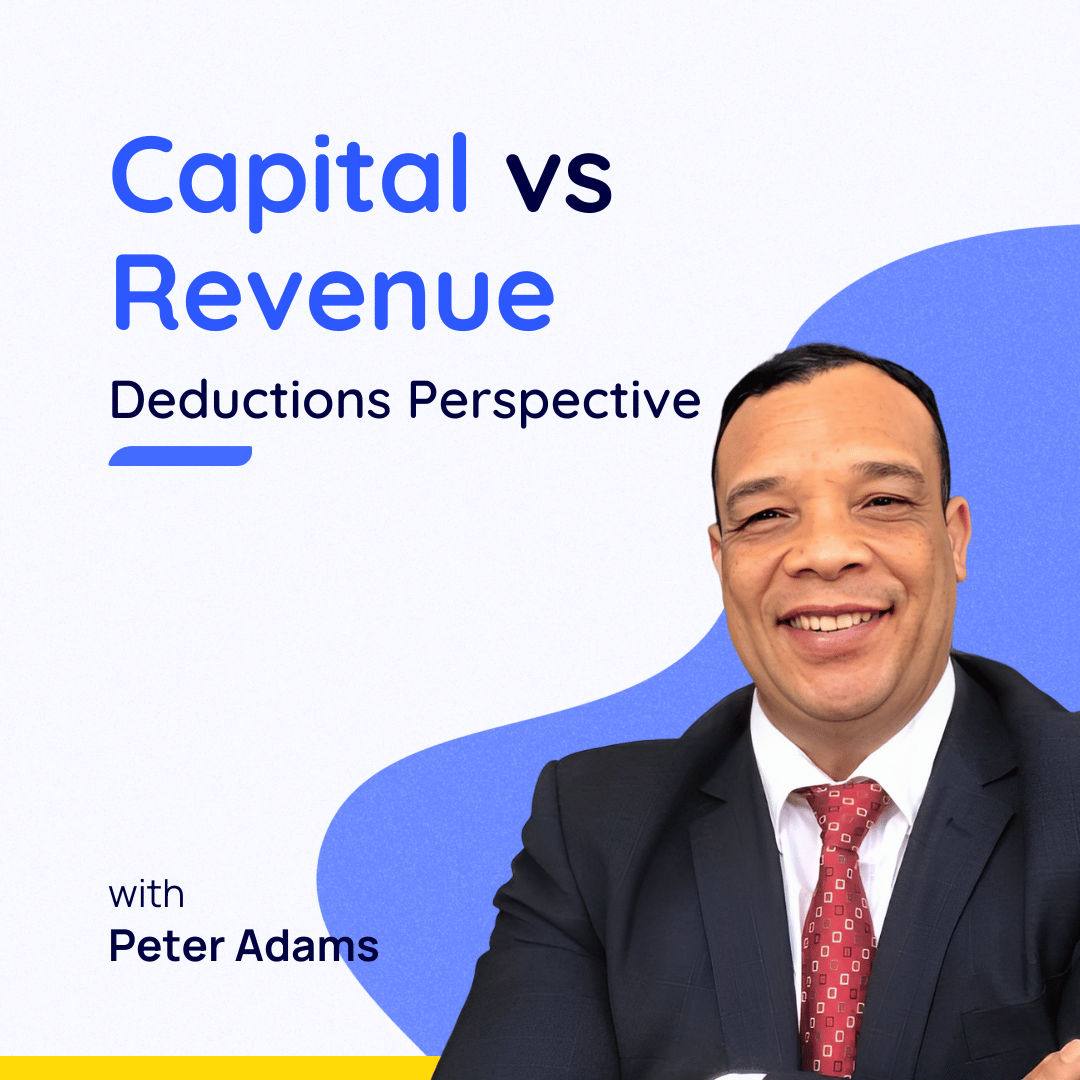 Capital vs Revenue - Deductions Perspective