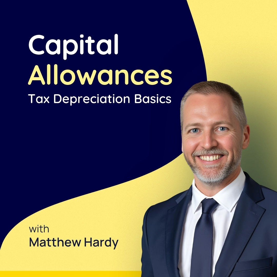 Capital Allowances: Tax Depreciation Basics
