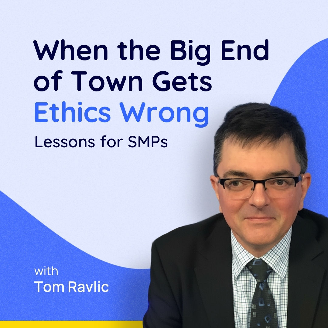 When the Big End of Town Gets Ethics Wrong: Lessons for SMPs