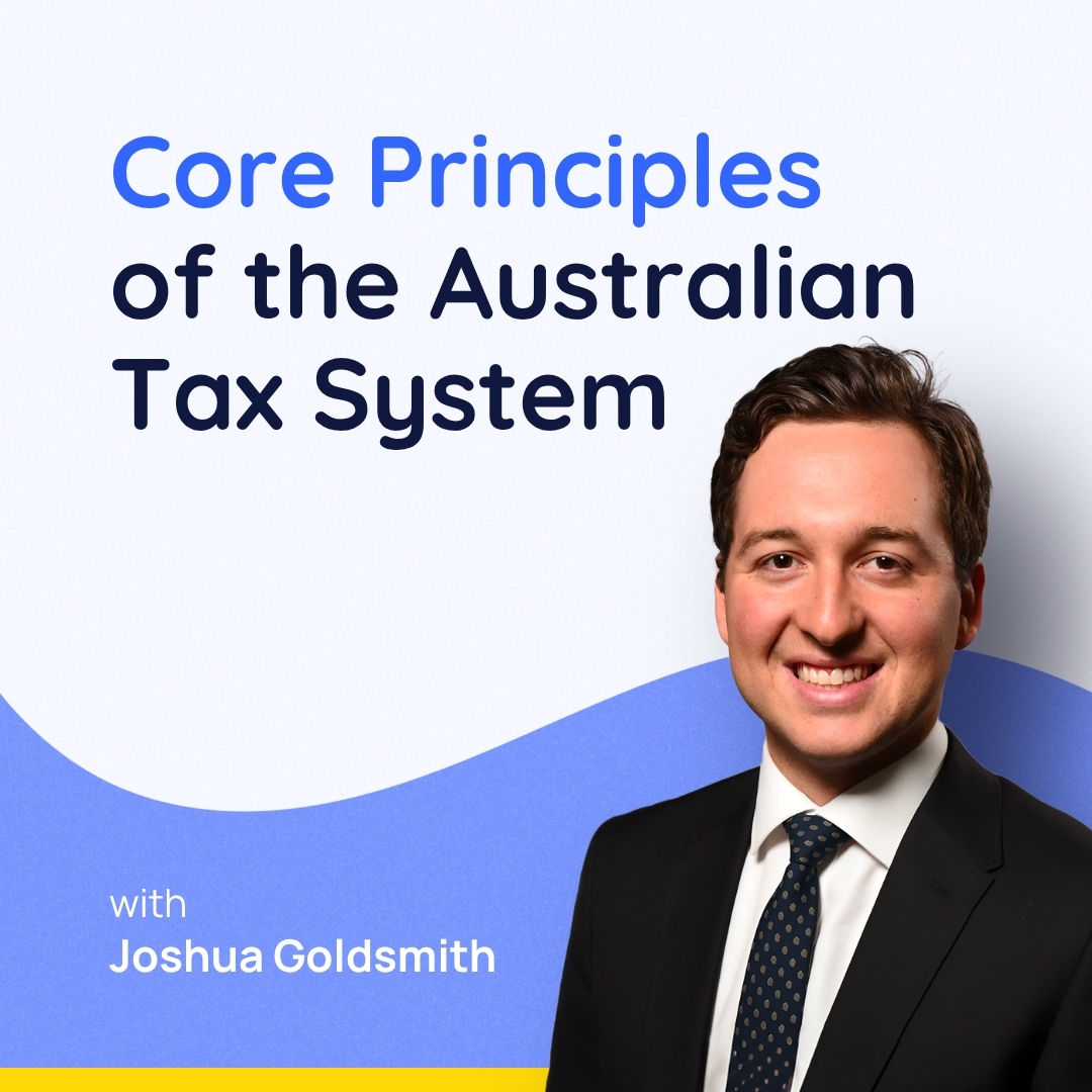 Core Principles of the Australian Tax System