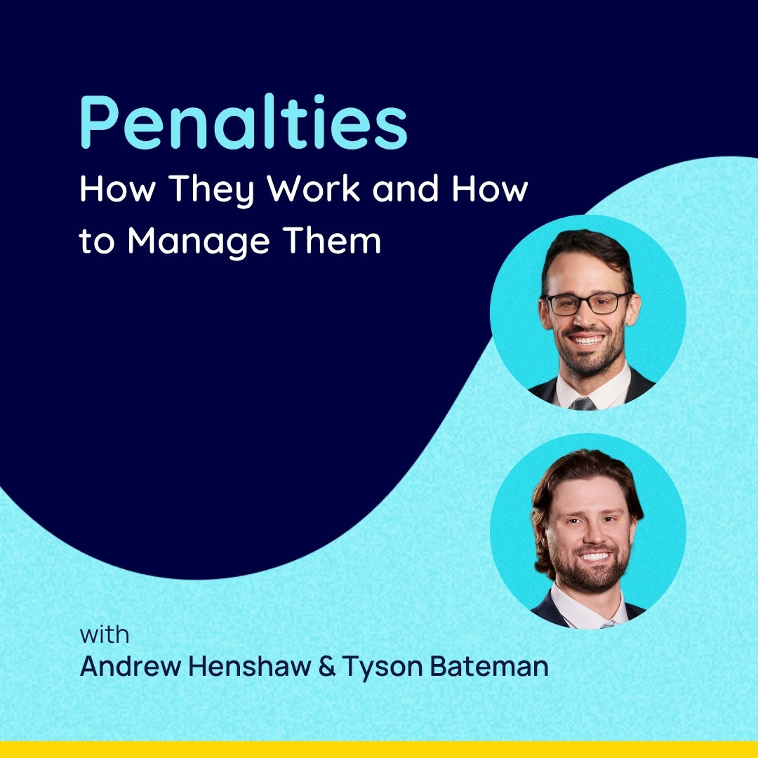 Penalties: How They Work and How to Manage Them