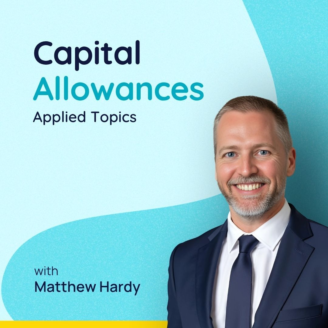 Capital Allowances: Applied Topics