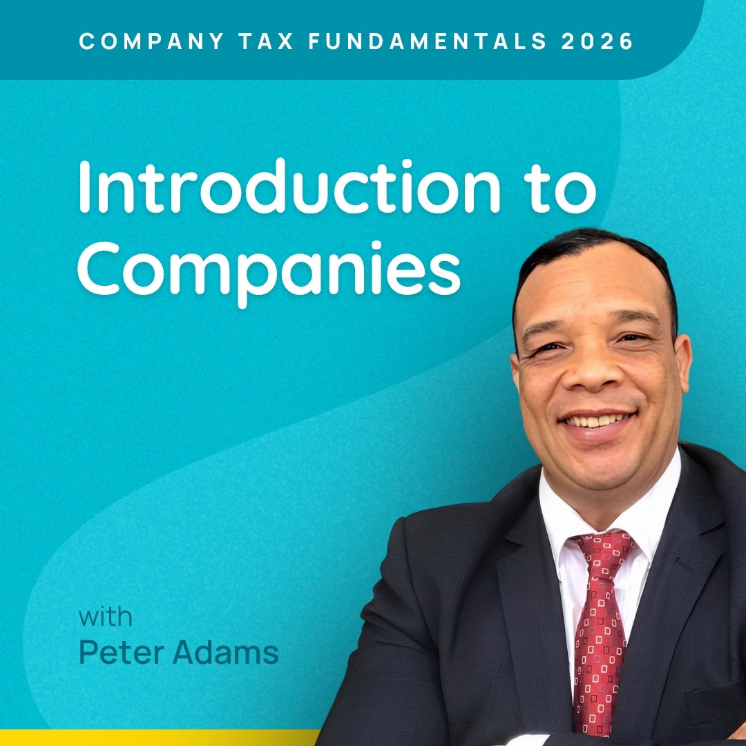 Introduction to Companies - Company Tax Fundamentals 2026