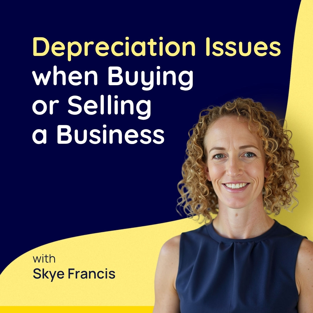 Depreciation Issues when Buying or Selling a Business