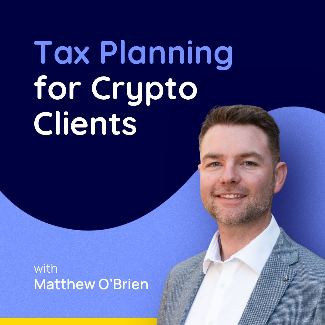 Tax Planning for Crypto Clients