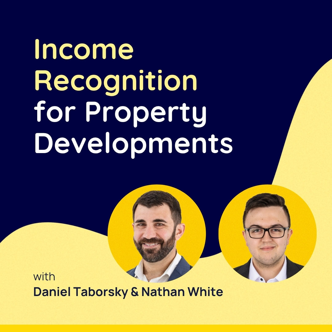 Income Recognition for Property Developments