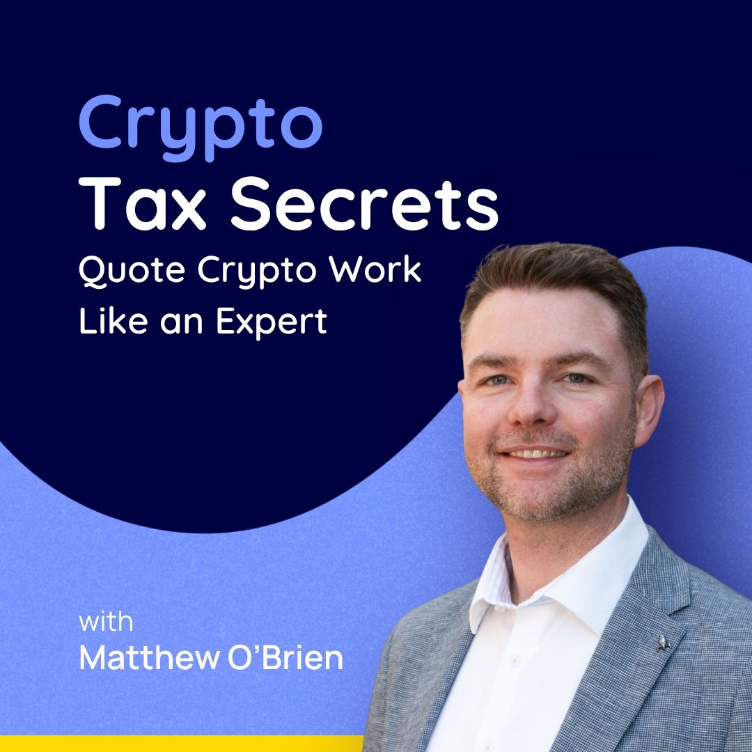 Crypto Tax Secrets: Quote Crypto Work Like an Expert