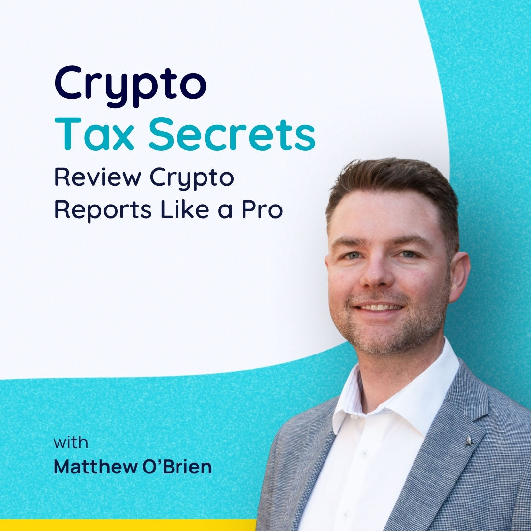 Crypto Tax Secrets: Review Crypto Reports Like a Pro