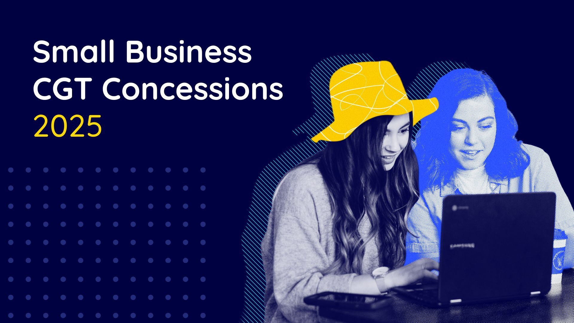 Small Business CGT Concessions Program - 2025