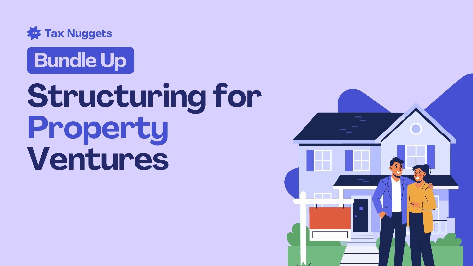 Structuring for Property Ventures