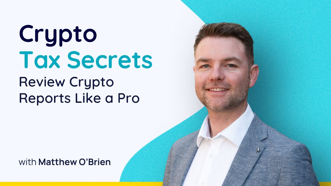 Crypto Tax Secrets: Review Crypto Reports Like a Pro