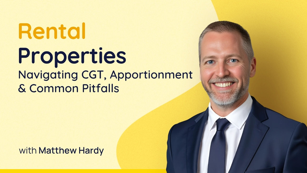 Rental Properties: Navigating CGT, Apportionment & Common Pitfalls