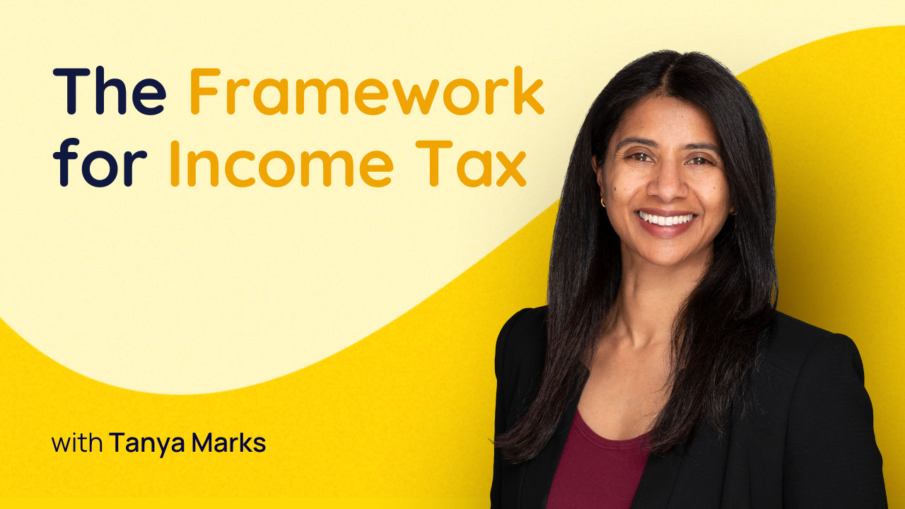 The Framework for Income Tax