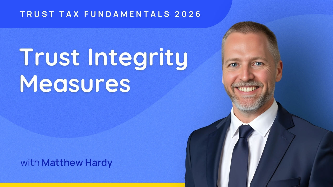 Trust Integrity Measures - Trust Tax Fundamentals 2026