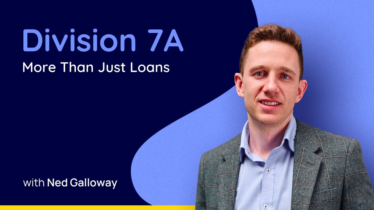 Division 7A: More Than Just Loans