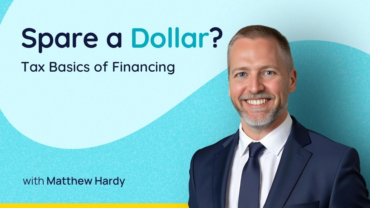 Spare a Dollar? Tax Basics of Financing