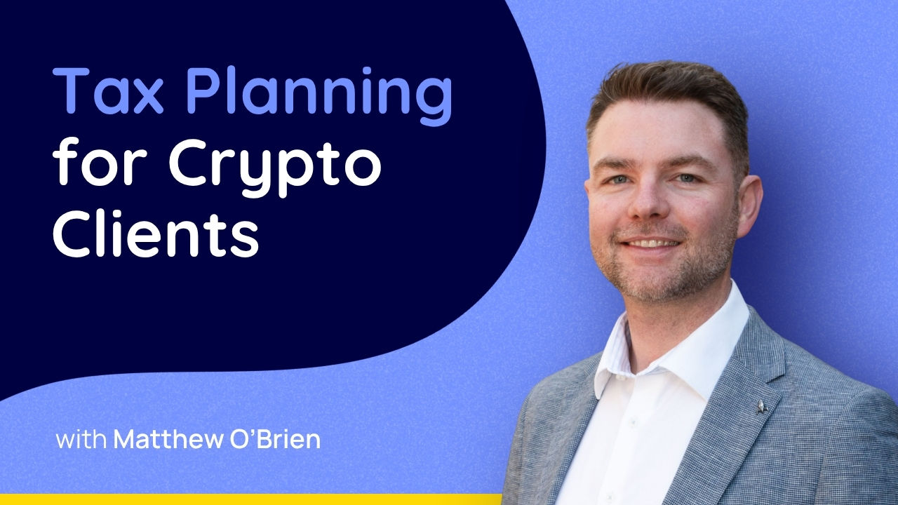 Tax Planning for Crypto Clients