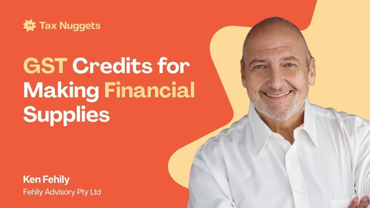 GST Credits for Making Financial Supplies