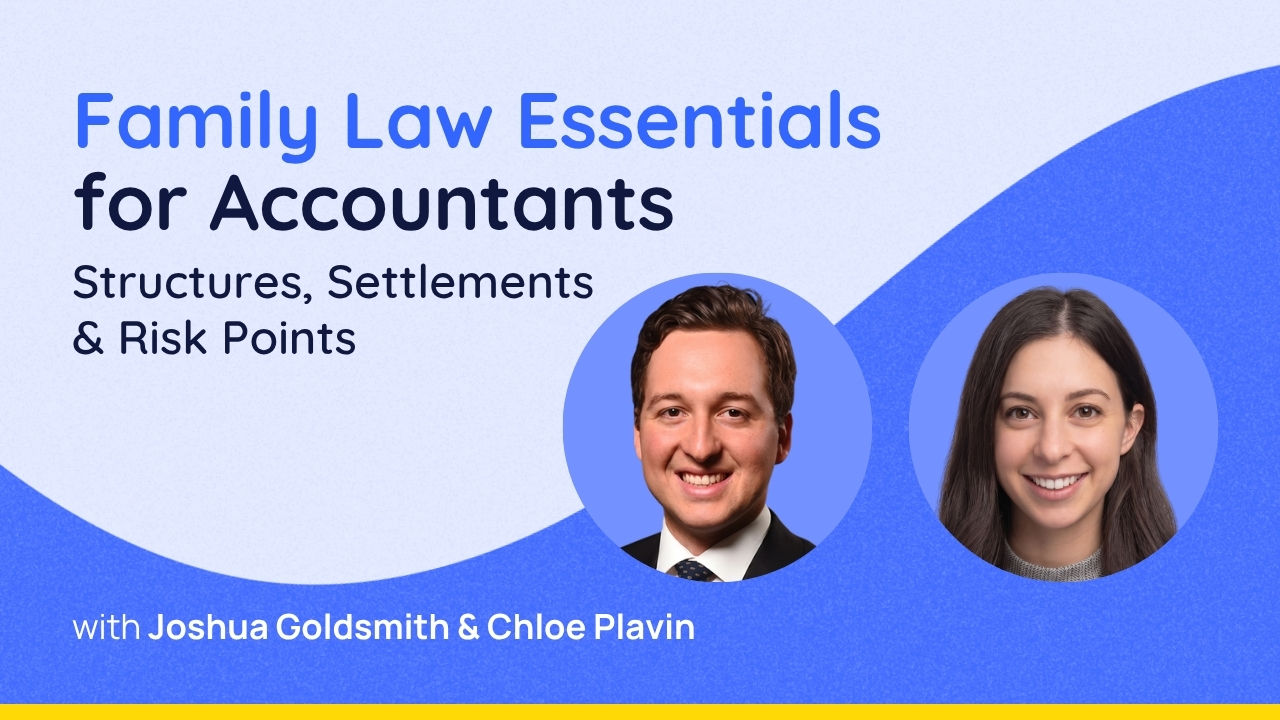 Family Law Essentials for Accountants: Structures, Settlements & Risk Points