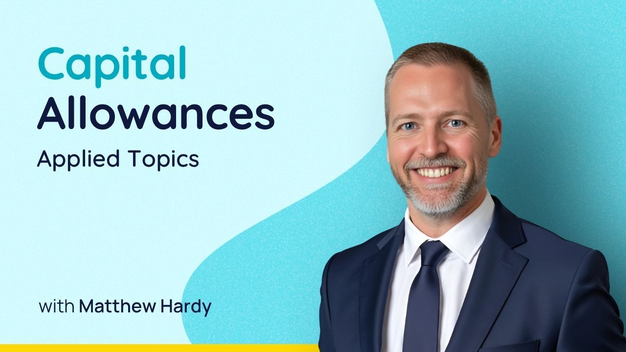 Capital Allowances: Applied Topics
