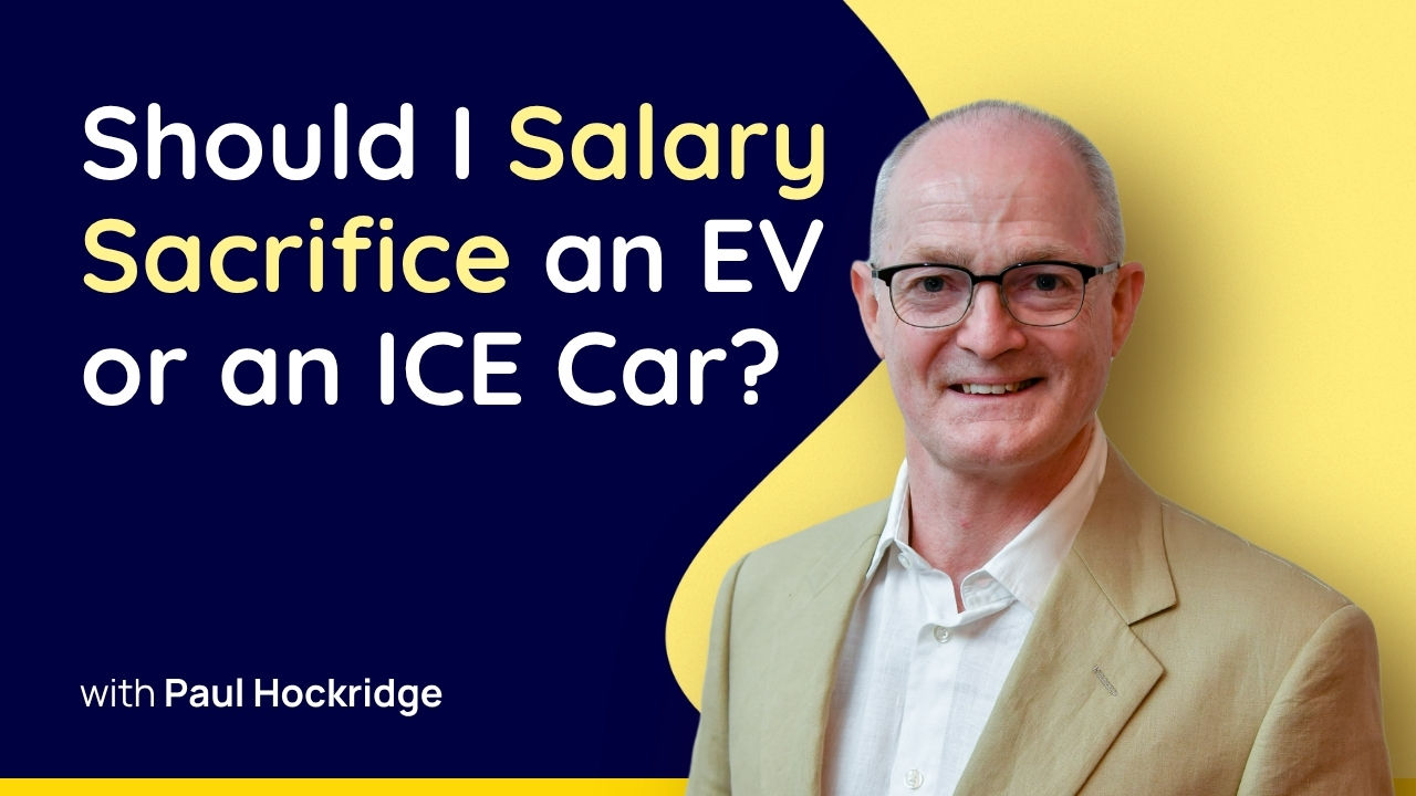 Should I Salary Sacrifice an EV or an ICE Car?