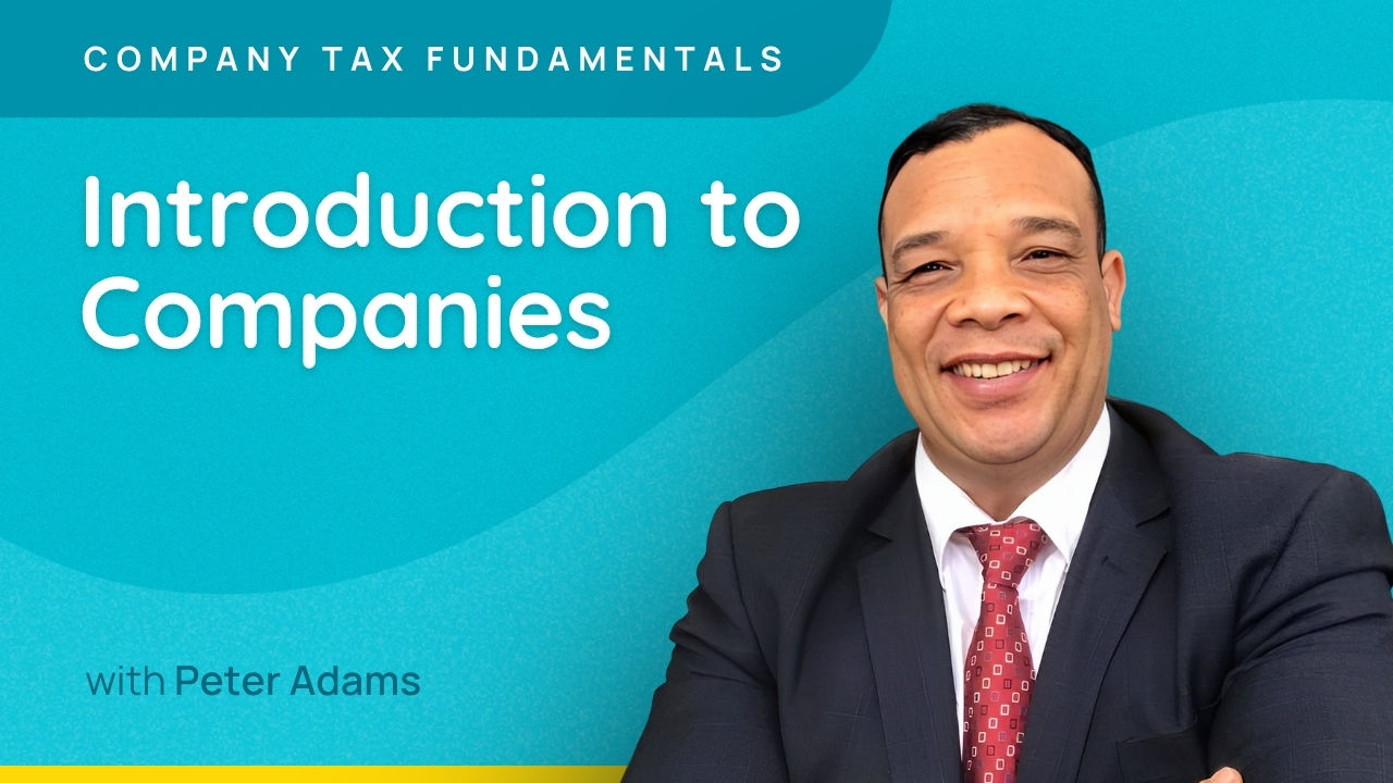 Introduction to Companies - Company Tax Fundamentals 2026