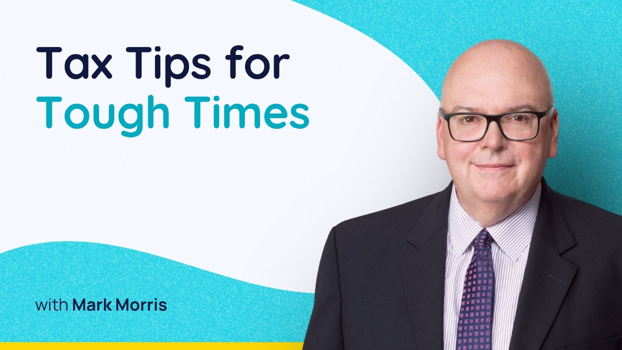 Tax Tips for Tough Times