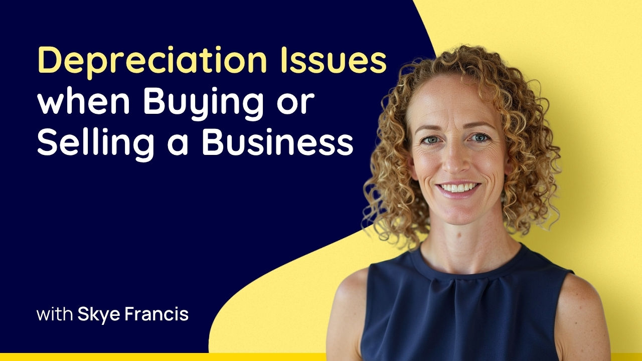 Depreciation Issues when Buying or Selling a Business