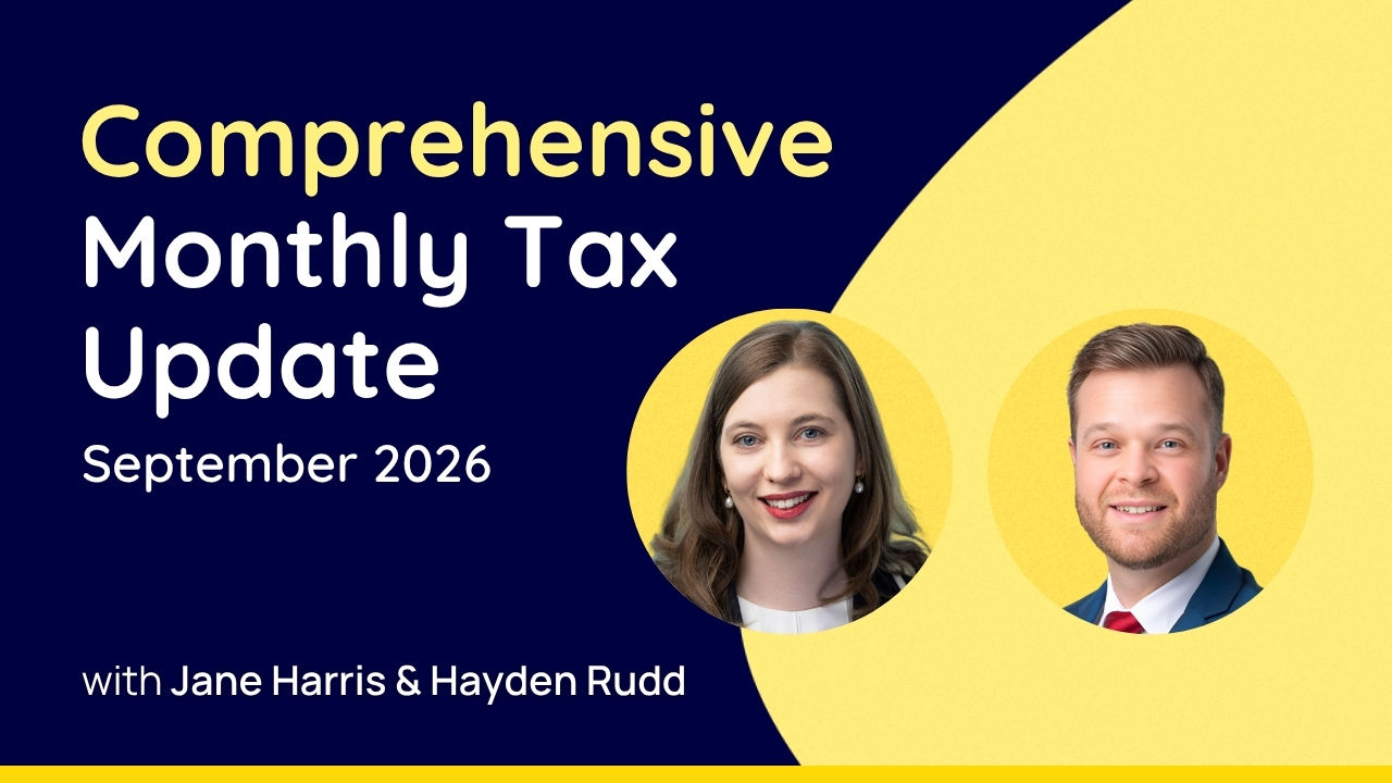 Comprehensive Monthly Tax Update - September 2026