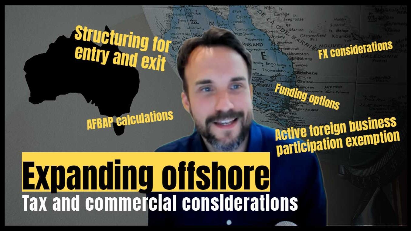 Expanding Offshore: A practical guide for SMEs - tax and commercial considerations