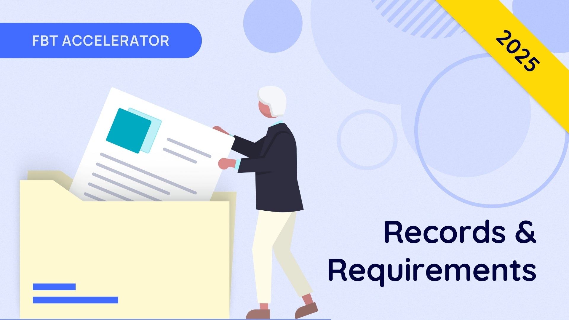 Records & Requirements – Unit 8 – FBT Accelerator 2025