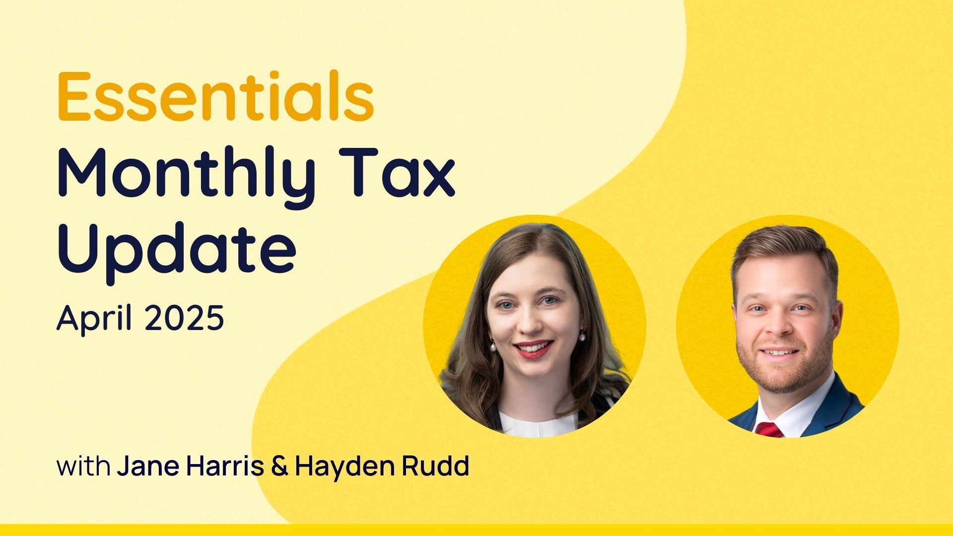 REPLAY: Essentials Monthly Tax Update - April 2025 | Tax Nuggets Academy